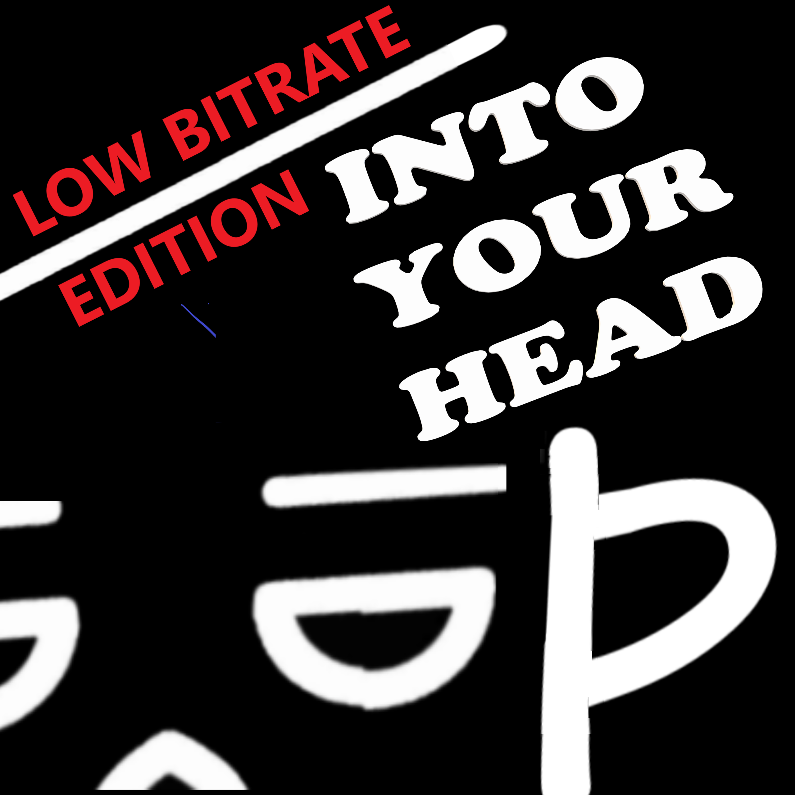 Into Your Head. Low BitRate Edition. Outline of head with "lid" open.